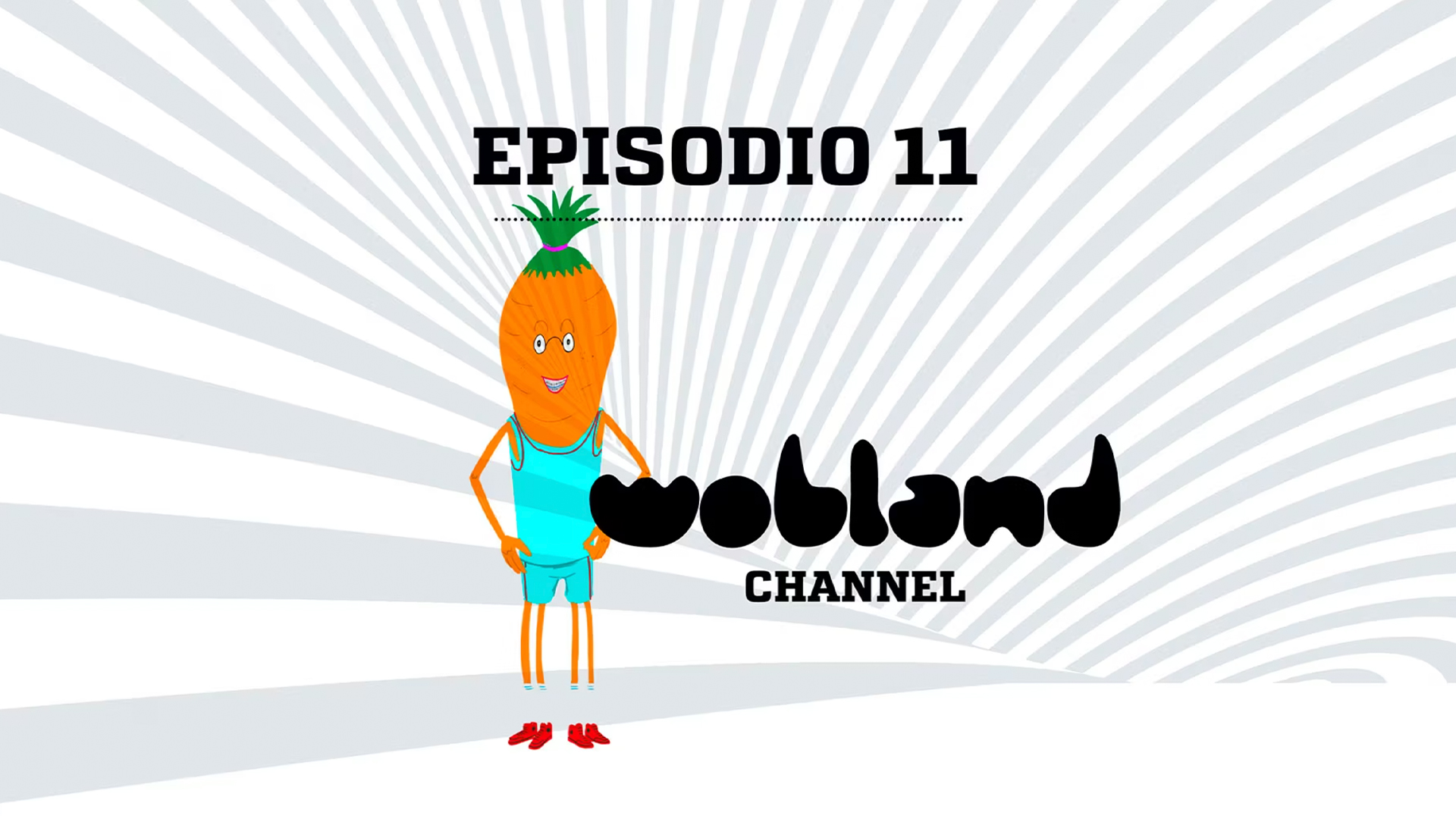 WOBLAND CHANNEL 2017 | Episode 11